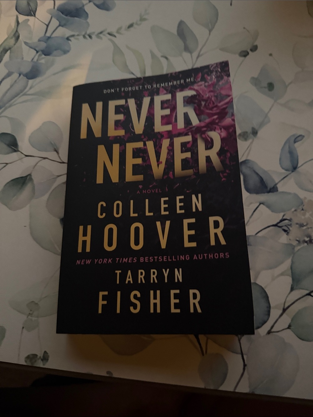 Never Never by Colleen Hoover & Tarryn Fisher - Black & Gold Cover